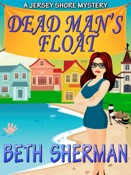 Title details for Dead man's float by Beth Sherman - Available